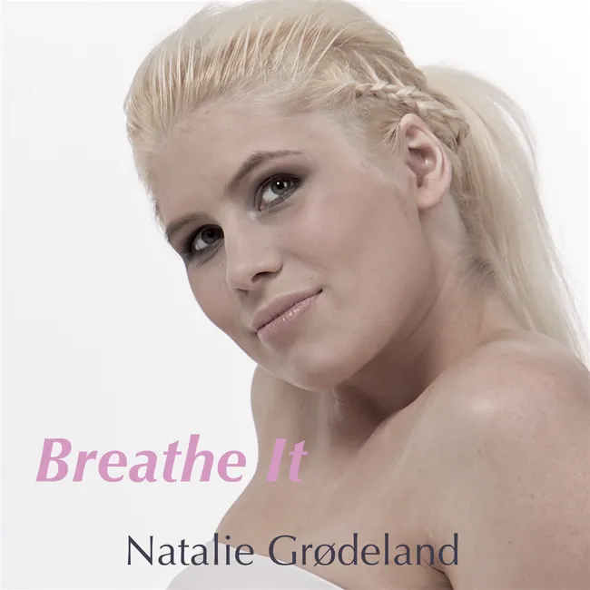 Cover til Breathe It av Natalie Gødeland
